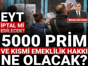 eyt iptal mi edilecek 5000 prim ve kismi emeklilik hakki ne olacak TTUBlxdh.jpg