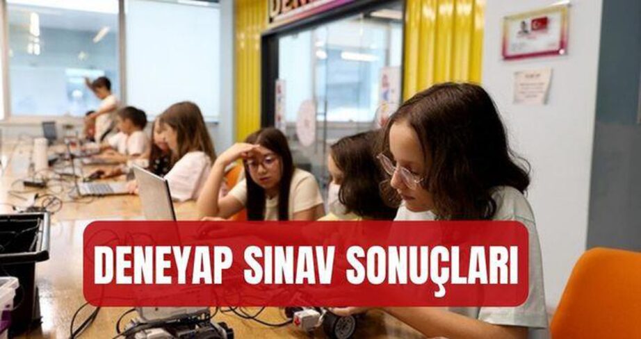 DENEYAP 2026 Sınav Sonuçları Açıklandı mı? Erişim Bilgileri ve Tarihleri